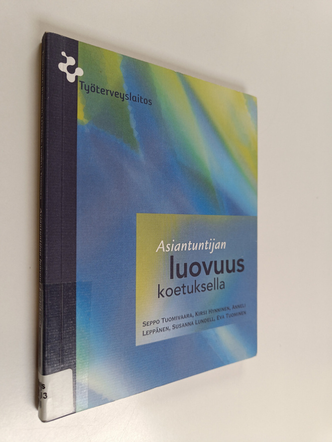 Asiantuntijan luovuus koetuksella