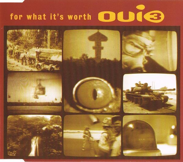 Oui 3 - For What It's Worth (CD) NEAR MINT!! Maxi-single