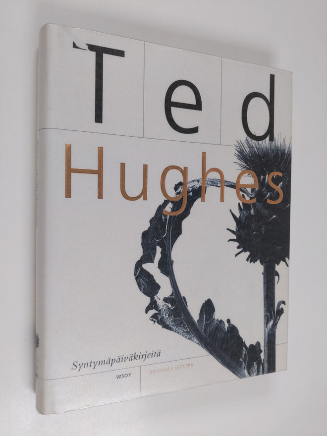 Ted Hughes : Syntymäpäiväkirjeitä