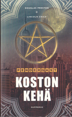 Pendergast #9 Kosto kehä (nide 2p Gummerus 2019)