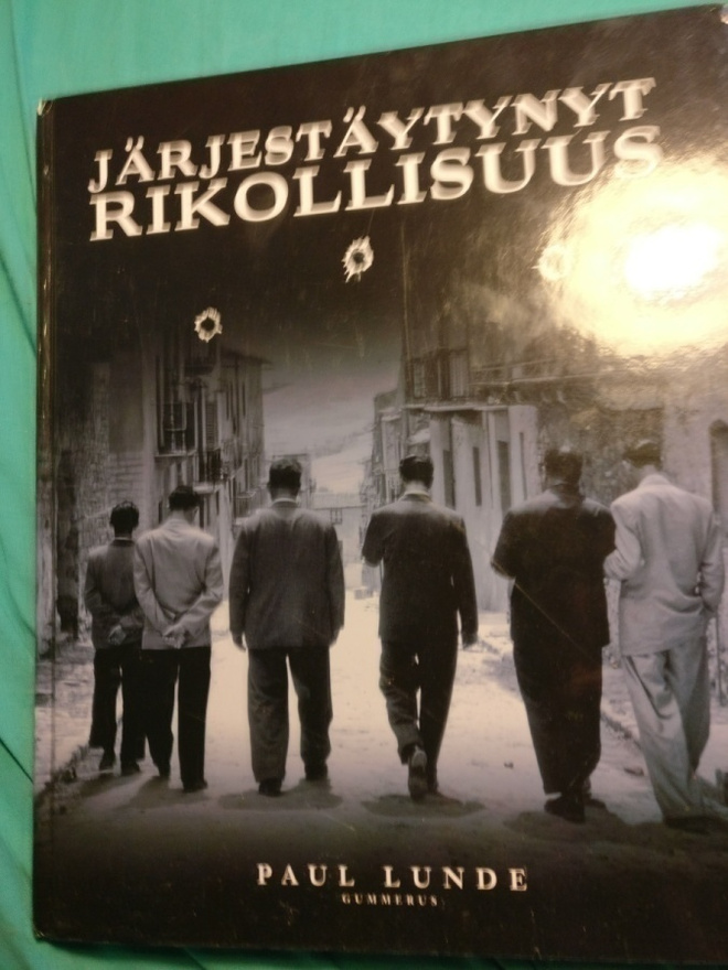 Paul Lunde:Järjestäytynyt rikollisuus