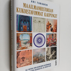 Ari Turunen : Maailmanhistorian kukoistavimmat kaupungit,... - pikkukuva 1