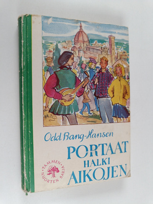 Odd Bang-Hansen : Portaat halki aikojen