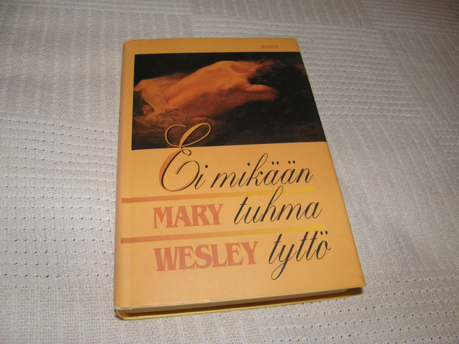 Mary Wesley Ei mikään tuhma tyttö   -sid