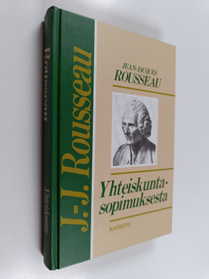 Jean-Jacques Rousseau : Yhteiskuntasopimuksesta, eli, Val...