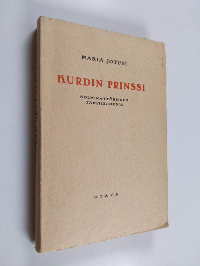 Maria Jotuni : Kurdin prinssi : kolminäytöksinen farssiko...