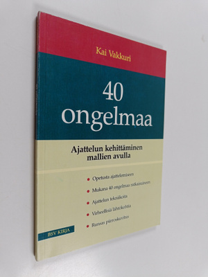 Kai Vakkuri : 40 ongelmaa