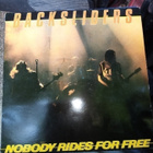 LP BACKSLIDERS :  NOBODY RIDES FOR FREE ( SIS POSTIKULU - pikkukuva 1