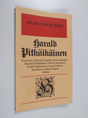 Paavo Haavikko : Harald Pitkäikäinen