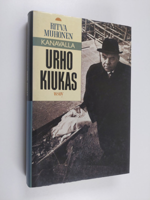 Ritva Muhonen : Kanavalla Urho Kiukas