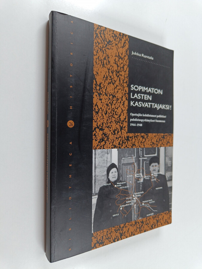 Jukka |q Rantala : Sopimaton lasten kasvattajaksi! : opet...
