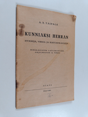 Kunniaksi herran : hymnejä, virsiä ja hautauslauluja