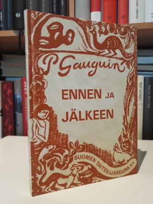 Gauguin - Ennen ja jälkeen - 1.p.1982