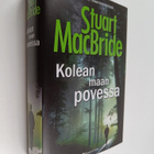Stuart MacBride : Kolean maan povessa - pikkukuva 1