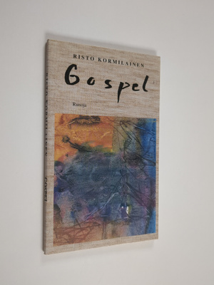 Risto Kormilainen : Gospel : runoja