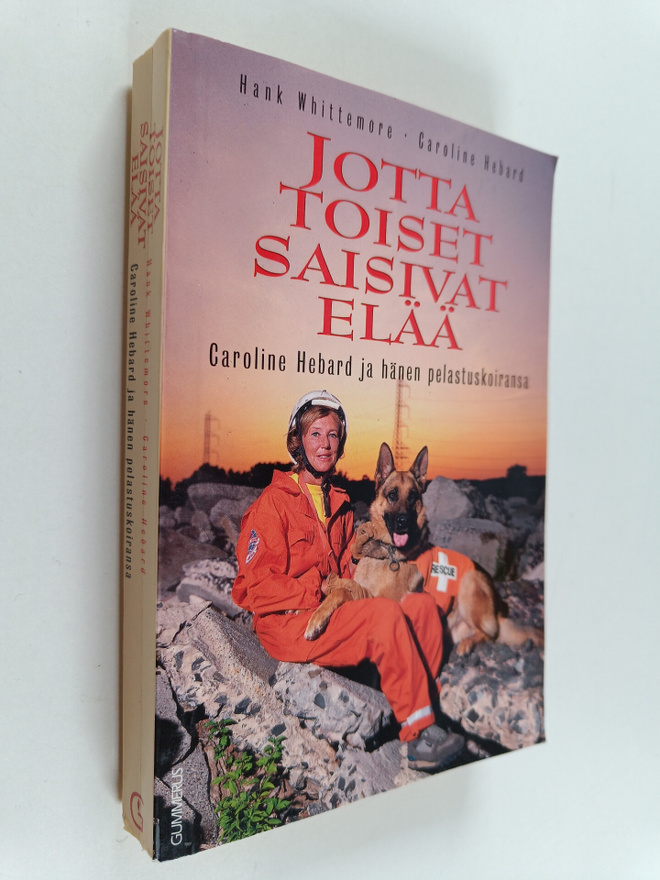 Hank Whittemore : Jotta toiset saisivat elää : Caroline H...