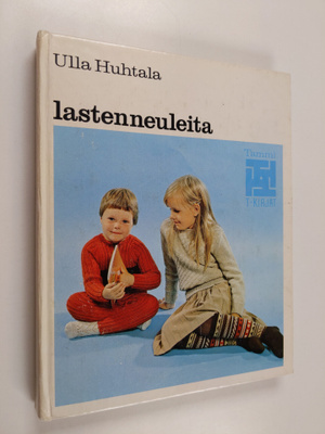 Ulla Huhtala : Lastenneuleita