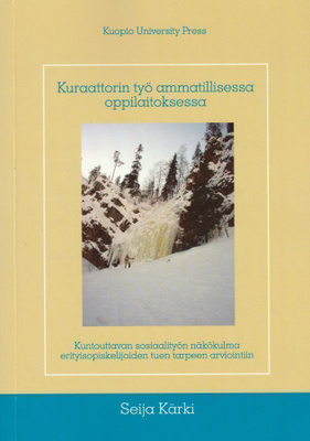 Seija Kärki: Kuraattorin työ ammatillisessa oppilaitoksessa