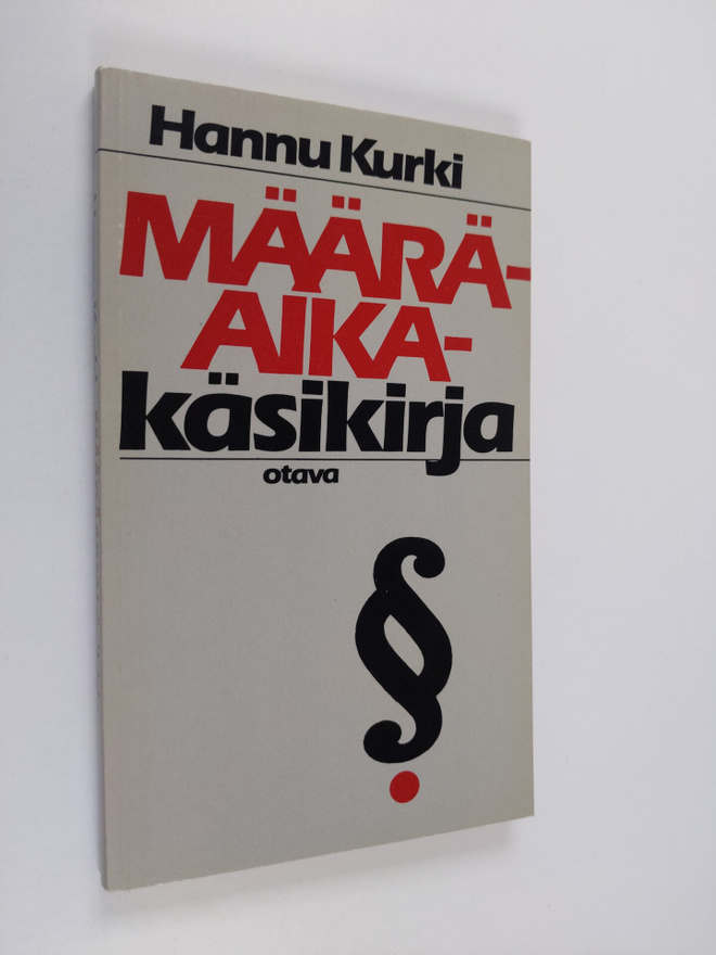 Hannu Kurki : Määräaikakäsikirja