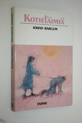 Johan Bargum : Kotieläimiä : novelleja