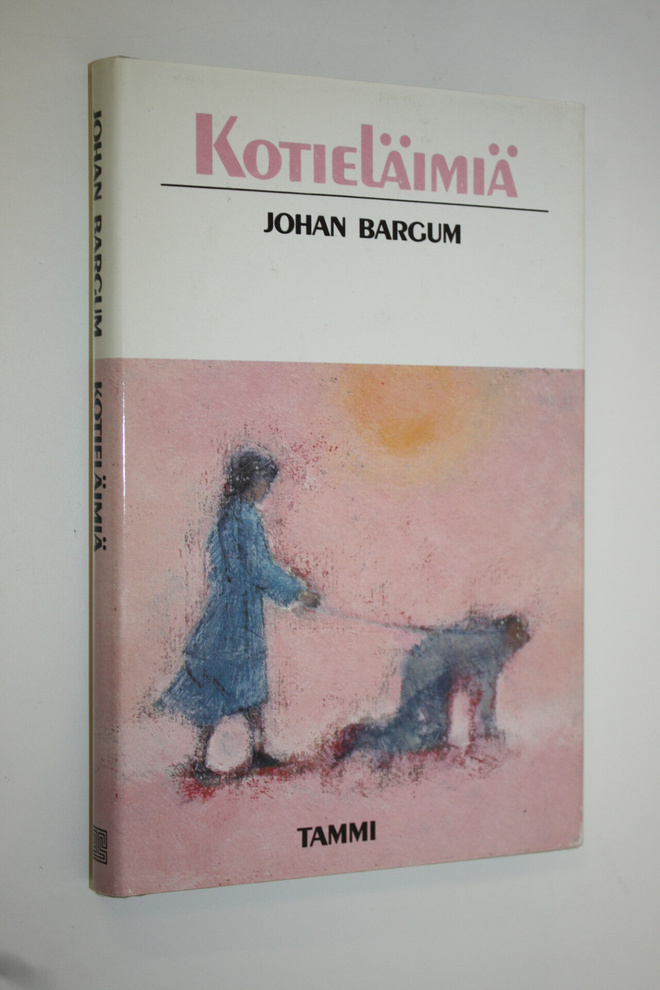 Johan Bargum : Kotieläimiä : novelleja