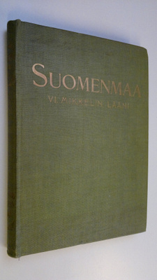 J. E. ym. (toim.) Rosberg : Suomenmaa : maantieteellis-ta...