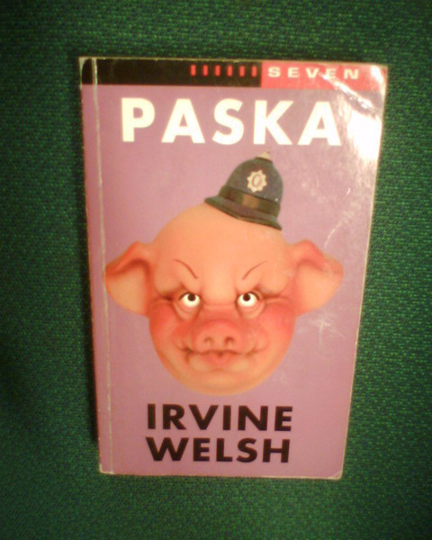 Irvine Welsh: PASKA (nid.1.p.2001) Sis.postikulut