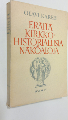 Olavi Kares : Eräitä kirkkohistoriallisia näköaloja