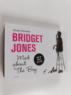 Helen Fielding : Bridget Jones : mad about the boy (Miki-...