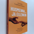 Annukka Leppänen-Turkula : Huomenna ... ja eilenkin (sign... - pikkukuva 1