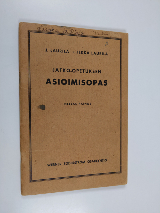 J. Laurila : Jatko-opetuksen asioimisopas