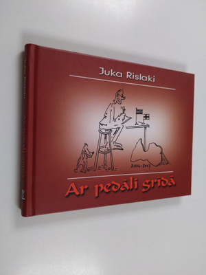 Jukka Rislakki : Ar pedali grida
