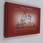 Jukka Rislakki : Ar pedali grida - pikkukuva 1