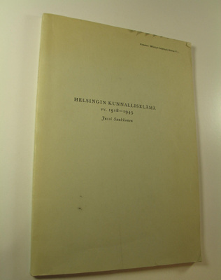 Jussi Saukkonen : Helsingin kunnalliselämä vv. 1918-1945