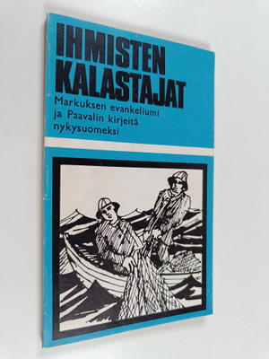 Esko Rintala ym. : Ihmisten kalastajat - Markuksen Evanke...