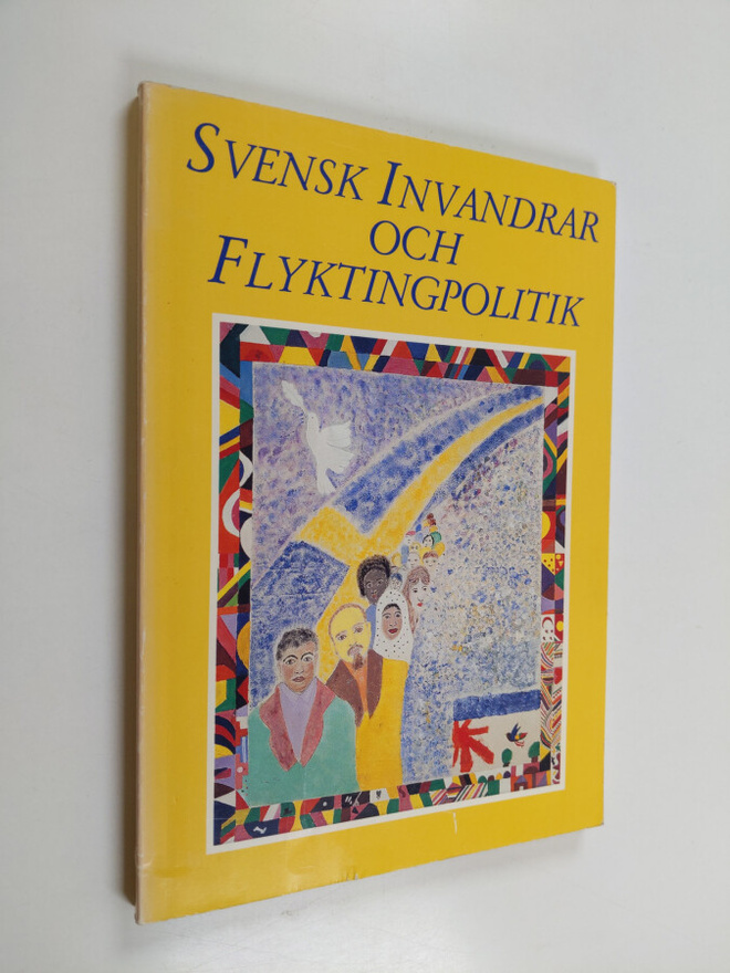 Svensk invandrar- och flyktingpolitik