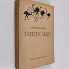 Onni Okkonen : Taiteen alku : tutkimus taiteen synnysta, ... - pikkukuva 1