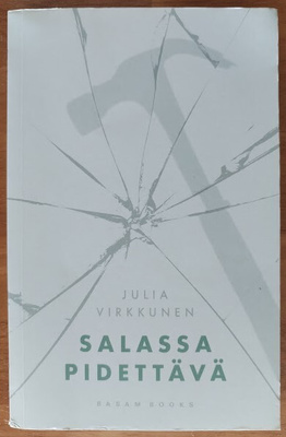 Julia Virkkunen: Salassa pidettävä