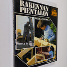 Pekka Tommila : Rakennan pientalon : pienrakentajan hanke... - pikkukuva 1