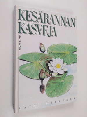 Matti Leinonen : Kesärannan kasveja