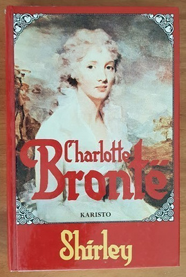 Charlotte Brontë: Shirley