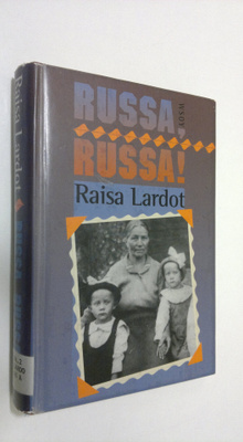 Raisa Lardot : Russa, russa!