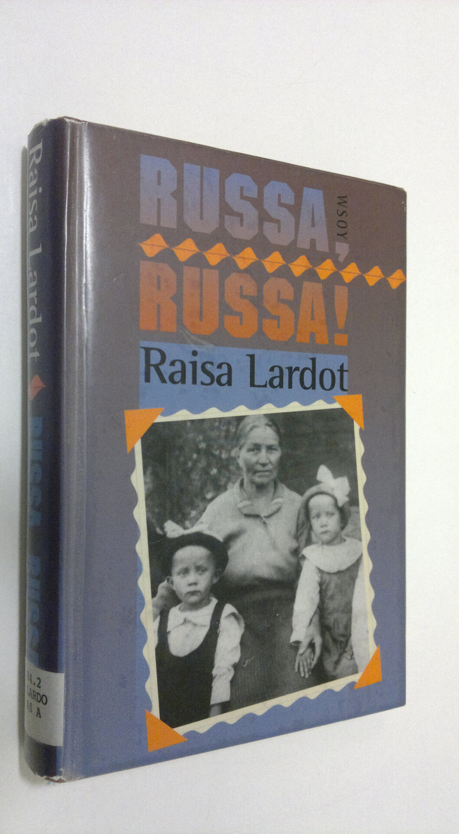 Raisa Lardot : Russa, russa!