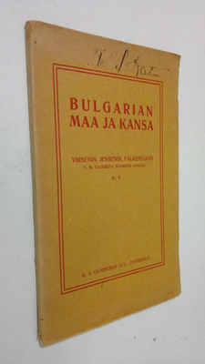 Kalle Väänänen : Bulgarian maa ja kansa