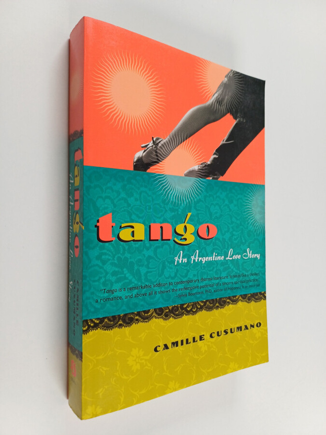 Camille Cusumano : Tango : An Argentine Love Story