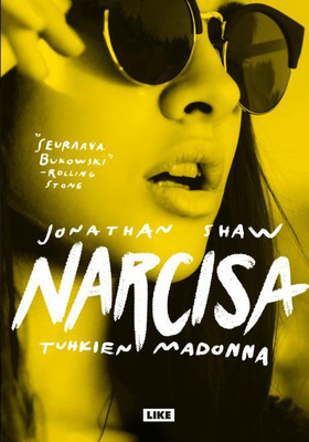 Jonathan Shaw - Narcisa: tuhkien madonna (sid.)