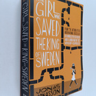 Jonas Jonasson : The Girl Who Saved the King of Sweden - pikkukuva 1