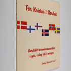 För Kristus i Norden : nordiskt inremissionsarbete i går,... - pikkukuva 1