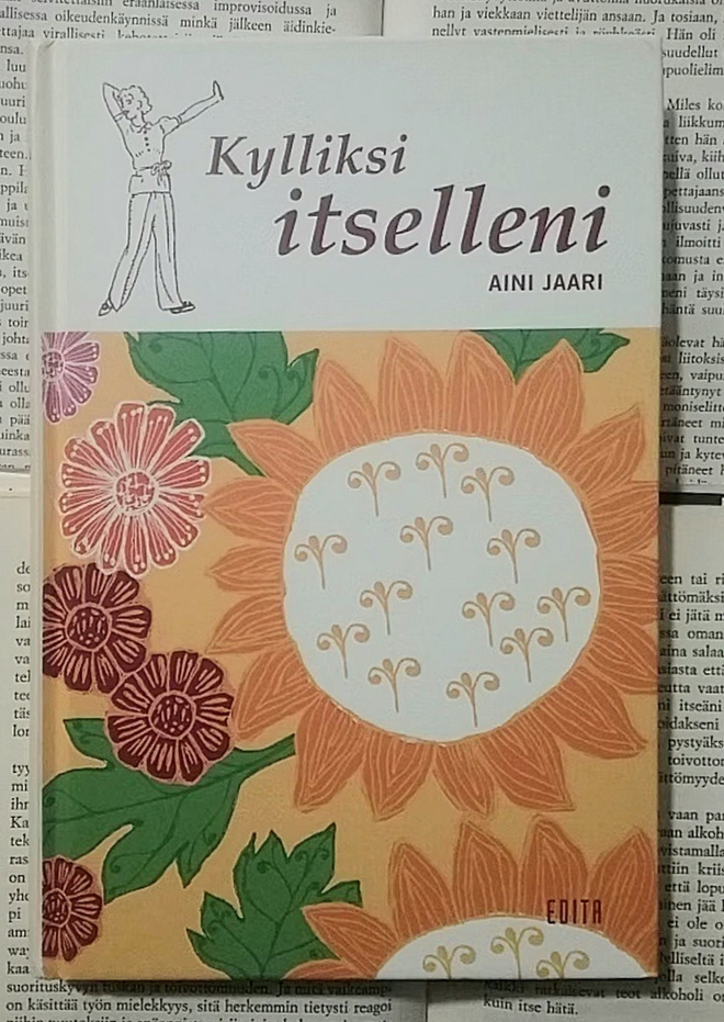 Aini Jaari - Kylliksi itselleni (sid.)
