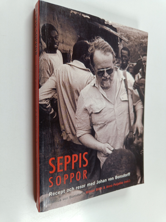 Monica von ym. Bonsdorff : Seppis soppor : recept och res...